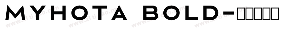 Myhota Bold字体转换